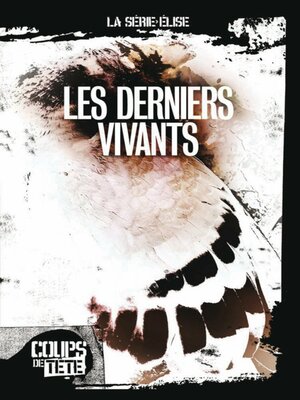 cover image of Les derniers vivants